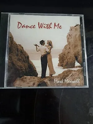 Mark Maxwell: Dance With Me - 2002 SweetSax Music CD • $8.49