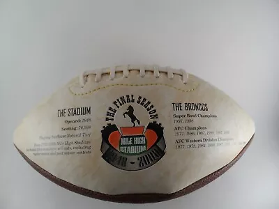 RARE DENVER BRONCOS FINALE FOOTBALL FINAL SEASON At MILE HIGH STADIUM LIMITED • $64.99