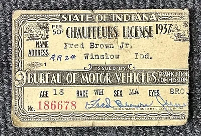 1937 Indiana Paper Chauffeur License Fred Brown ￼Jr Winslow Indiana • $7.95
