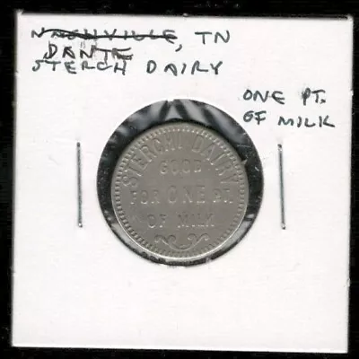 Sterchi Dairy TENNESSEE--Good For One Qt. Of Milk--20mm Trade Token • $2.95