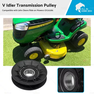 V Idler Transmission Pulley Suitable For John Deere Ride On Mowers GX20286 • $20.09