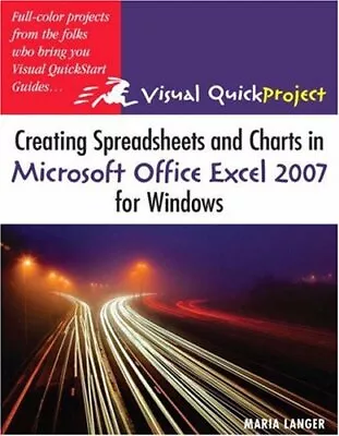 Creating Spreadsheets And Charts In Microsoft Office Excel 2007  • £3.74