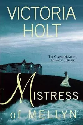 Mistress Of Mellyn By Holt Victoria • $6.85