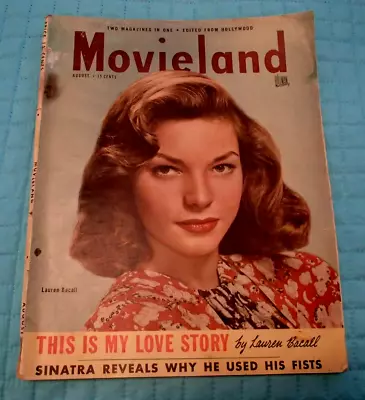MOVIELAND Aug 1947 LAUREN BACALL Joan Crawford-Linda Darnell-Gene Tierney-Ladd • $7.99