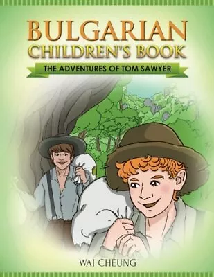 Bulgarian Children's Book: The Adventures Of Tom Sawyer.9781547233939 New<| • £11.61