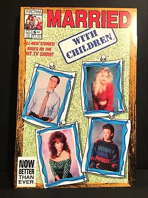 MARRIED WITH CHILDREN #6 NOW Comic Book HIGH GRADE NM 192 • $1.99