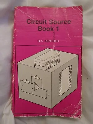 R. A. Penfold: Circuit Source: Book 1 (Bernard Babani BP321) • £6.99