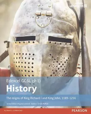 Edexcel GCSE (9-1) History: The Reigns Of King Richard I And King John 1189-1216 • £5.98