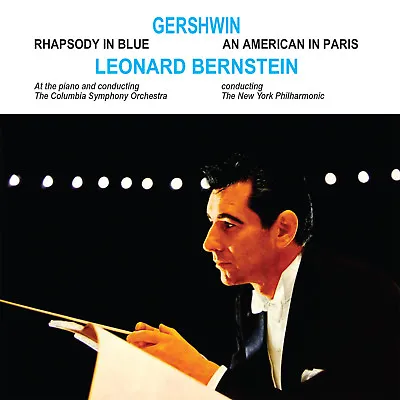 £3.49 • Buy Leonard Bernstein / Gershwin - Rhapsody In Blue / An American In Paris CD