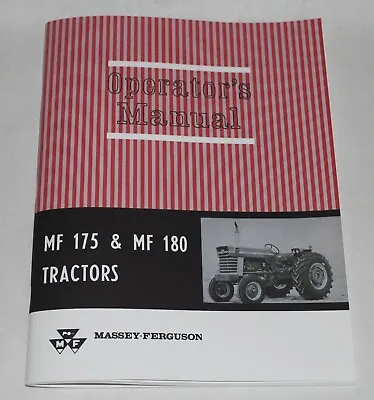 Massey Ferguson MF 175 And MF 180 Tractor Operators/ Owners Manual 1964-1975 • $26.95