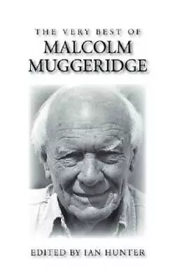The Very Best Of Malcolm Muggeridge - Paperback By Muggeridge Malcolm - NEW • $16.81