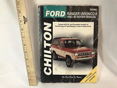 CHILTON - Ford Ranger / Bronco II 1983-1990 Repair Manual - 26686 • $11