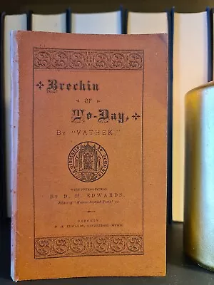 Brechin Of To-day Vathek: Paperback: 1st Edition: 1894: Angus • $55.99