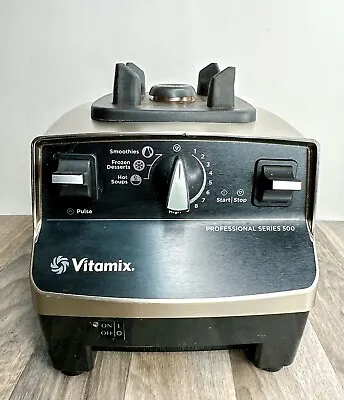 Vitamix Professional Series 500 - Stainless  Blender VM0102B - Motor Only   • $114