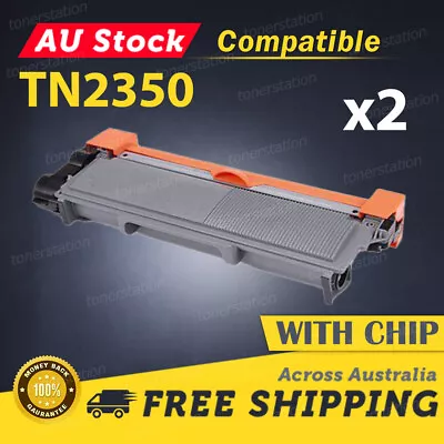 2x TN-2350 Toner Cartridge For Brother HLL2365DW MFC L2700DW L2703DW L2720DW • $26.90