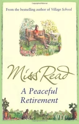£2.51 • Buy A Peaceful Retirement By Miss Read