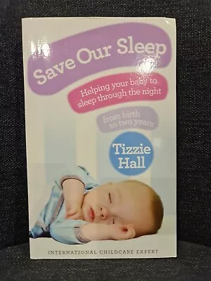 Save Our Sleep ~ Tizzie Hall GUC Free Post • $15.95