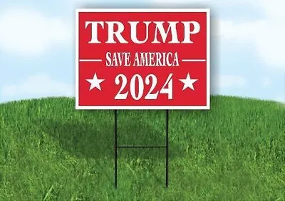 TRUMP 2024 RED SAVE AMERICA Yard Sign Road With Stand LAWN SIGN • $26.99