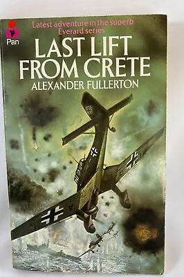 Last Lift From Crete Alexander Fullerton War Fiction PB Vintage Pan Book 1981 • $22.95