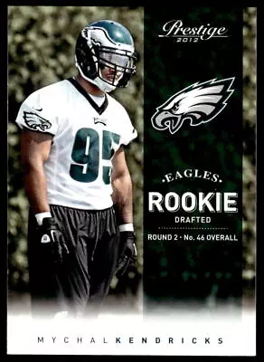2012 Panini Prestige Mychal Kendricks #268 Rookie Philadelphia Eagles • $1.59