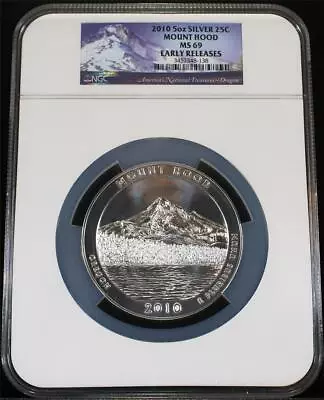 2010 .25C 5 Ounce .999 Silver ATB Mount Hood Nat'l. Park NGC MS69 Early Releases • $275