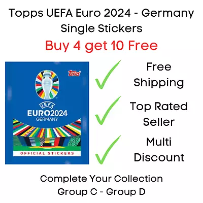 Topps UEFA Euro 2024 Germany Single Stickers - Group C & D - Buy 4 Get 10 Free • $1.68