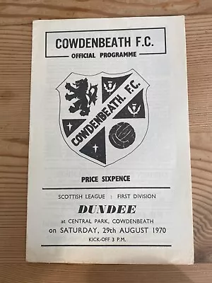 Cowdenbeath V Dundee 1st Division 29th August 1970 • £0.99