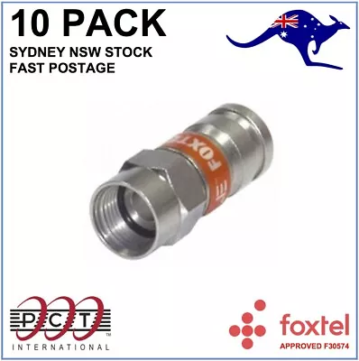 10 X F Type Compression Crimp RG6 Coaxial Connector Foxtel Approved F30574 • $11.55