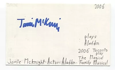 Jamie McKnight Signed 3x5 Index Card Autographed Actor Wizard Of Oz Aladdin • $45