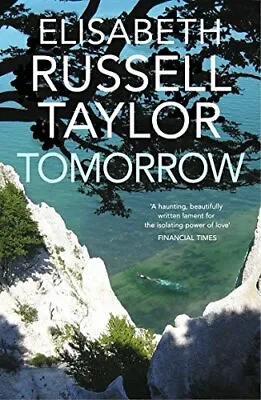 £2.02 • Buy Tomorrow (with A New Introduction By Alison Moore),Elisabeth Russell Taylor