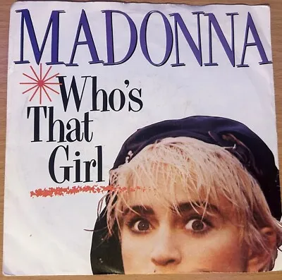 MADONNA - Who's That Girl - 7  1987 B/w WHITE HEAT UK Vinyl Record Pop • £1.25