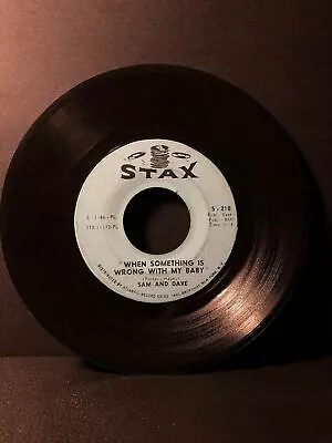 Sam & Dave WHEN SOMETHING IS WRONG WITH MY BABY (45RPM 7” Single) Stax (J204) • $17.99