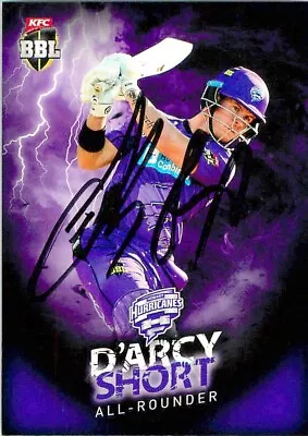 ✺Signed✺ 2017 2018 HOBART HURRICANES BBL Cricket Card D'ARCY SHORT • $11.99