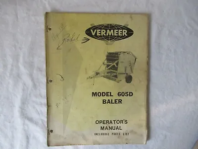 1975 Vermeer 605D Baler Operator's Manual & Parts Catalog • $39.99