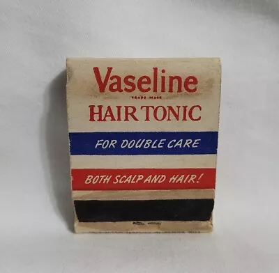Vintage Vaseline Men's Scalp Hair Tonic Matchbook Advertising Matches Full • $12.99