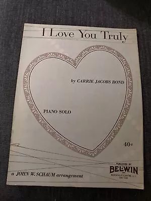 Antique Sheet Music 1957 I Love You Truly Carrie Jacobs-Bond Heart • $9.95