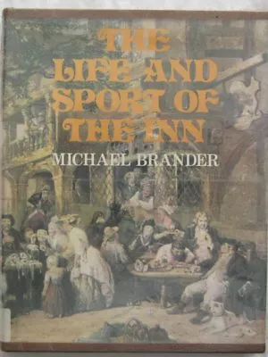 The Life And Sport Of The Inn Michael Brander Gentry Books 1973 • $13.49