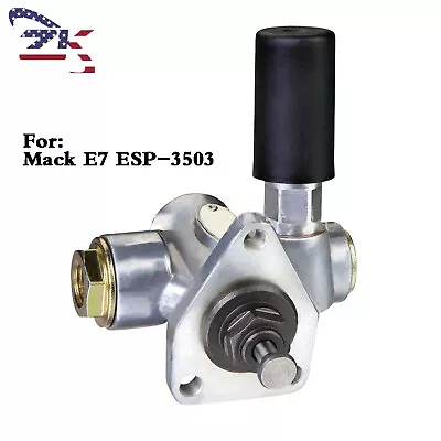 Fuel Supply Lift Pump For Mack E7 ESP-3503 0440008120 USA • $47.92