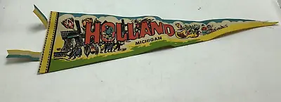 HOLLAND MICHIGAN MI MICH FELT PENNANT TOURIST TRAVEL SOUVENIR VINTAGE 1960's • $14.99