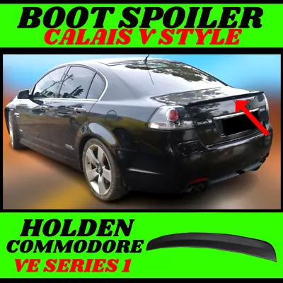 Trunk Spoiler FOR Holden Commodore VE Series 1 CALAIS V STYLE Boot Sedan SS/SV6 • $169