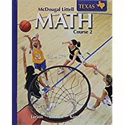McDougal Littell Math Course 2: Student Edition Course 2 2007 • $47.80