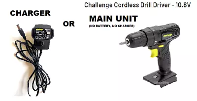 Challenge Cordless Drill Driver 10.8V MAIN UNIT Body Replacement Charger 0231  • £9.98