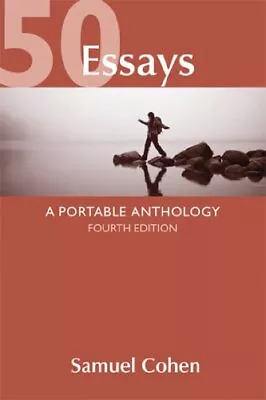 50 Essays: A Portable Anthology By Cohen Samuel • $3.79