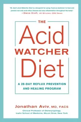 The Acid Watcher Diet: A 28-Day Reflux Prevention And Healing Pr • £8.73