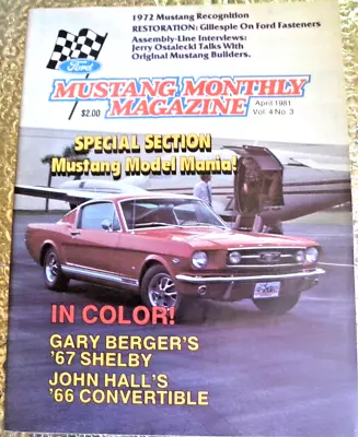 Mustang Monthly Magazine April 1981 Special Section Mustang Model Mania ! • $11.75