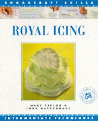 £3.21 • Buy Waterhouse, John : Royal Icing Sugar Craft Skills: Internat Fast And FREE P & P