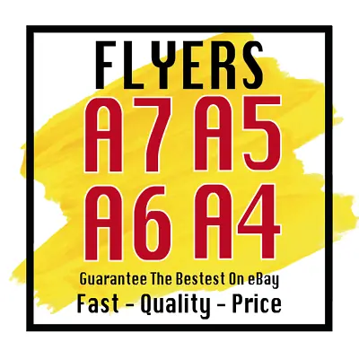 A7-A6-A5-A4-A3 Flyers / Leaflets Printed Full Colour Flyer Leaflet Printing  • £272