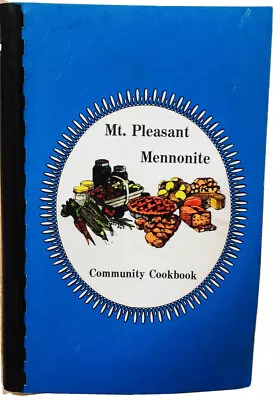 Circa 1985 MT. PLEASANT MENNONITE CHURCH COMMUNITY COOKBOOK CHESAPEAKE VA • $24.99