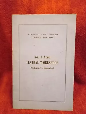 National Coal Board Durham Division No. 1 Area Central Workshops Whitburn • £9.99