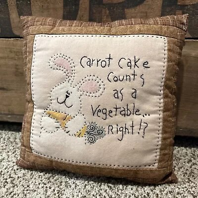 Primitive Handmade Quilted Pillow Stitchery Bunny Rabbit Carrot Cake  Funny • $19.99